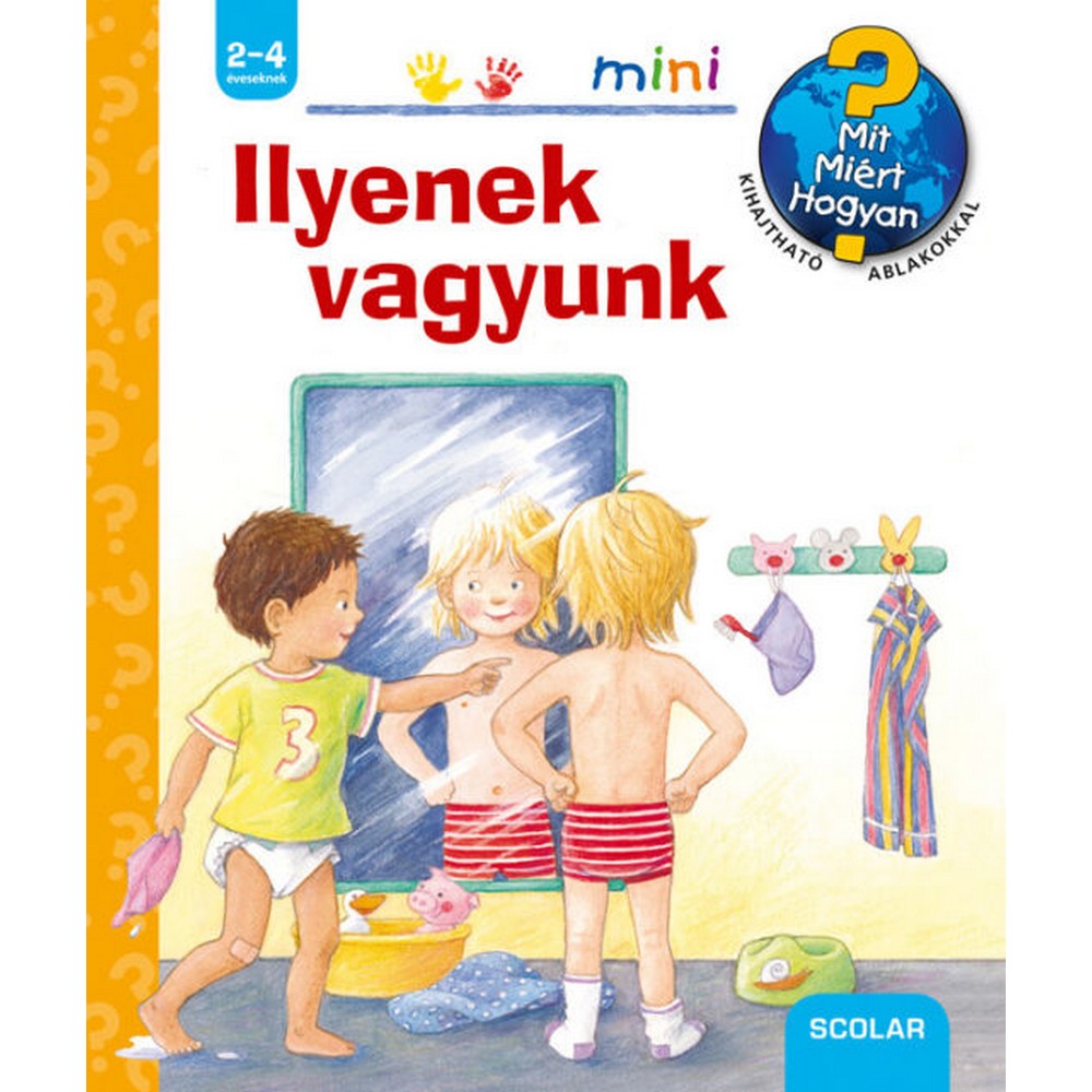 Ilyenek vagyunk – Mit? Miért? Hogyan? Mini (5.)