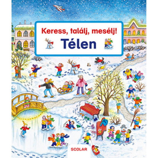 Keress, találj, mesélj! Télen