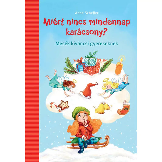 Miért nincs mindennap karácsony? könyv borítója