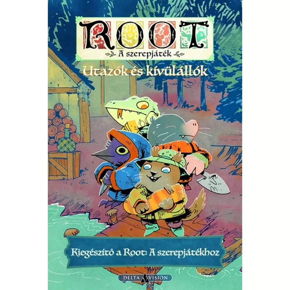 Root: The Roleplaying Game - Călători și străini