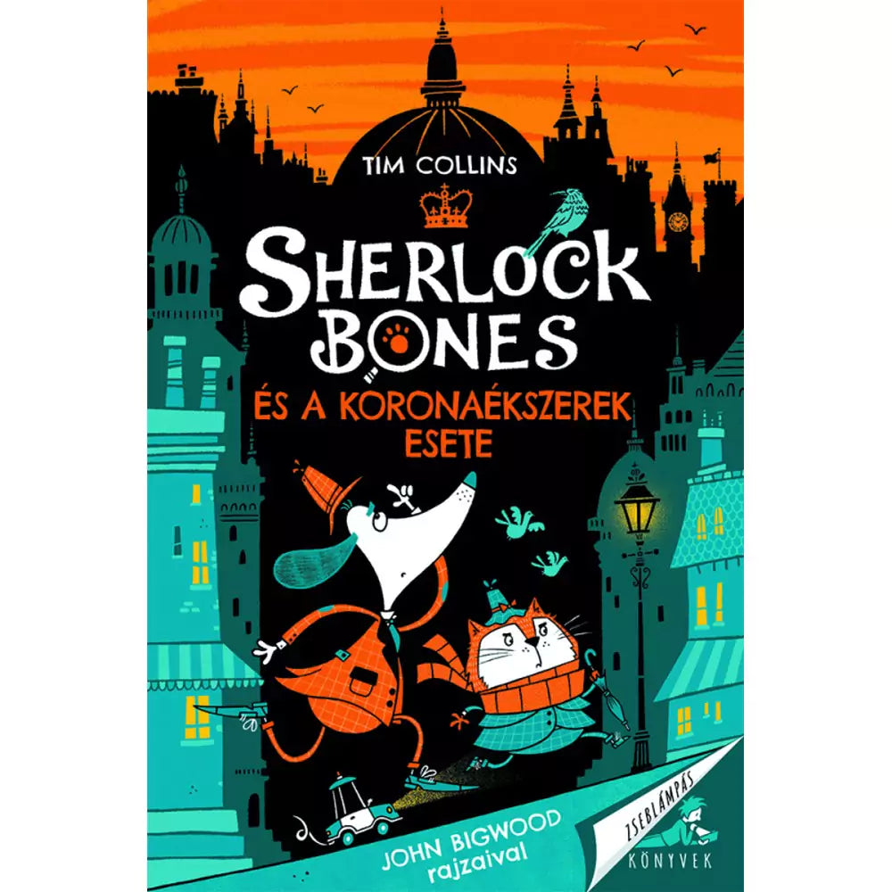 Sherlock Bones és a koronaékszerek esete