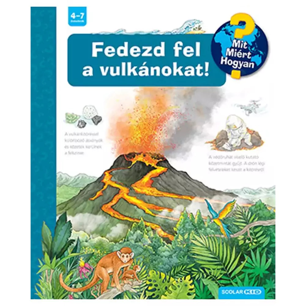 Fedezd fel a vulkánokat! – Mit? Miért? Hogyan? (65.)