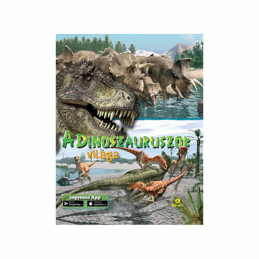 Lumea dinozaurilor