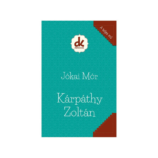 Mór Jókai: Zoltán Kárpáthy