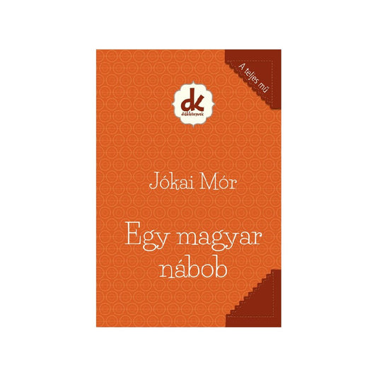 Mór Jókai: Un nabab ungur